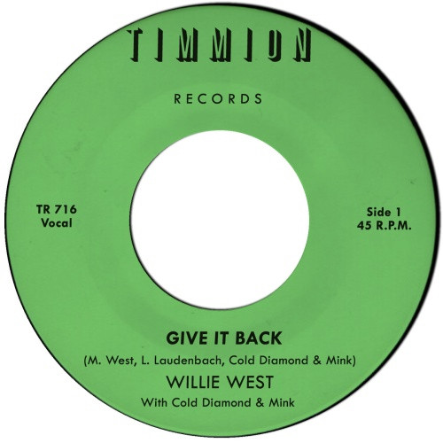 Willie West / Cold Diamond & Mink - Give It Back - 7" Vinyl