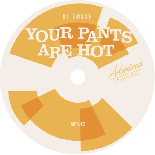DJ Smash / DJ Evo - Your Pants Are Hot / Mandingo Boogie - 7" Vinyl