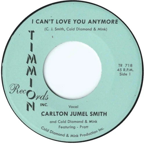 Carlton Jumel Smith - I Can't Love You Anymore - 7" Vinyl