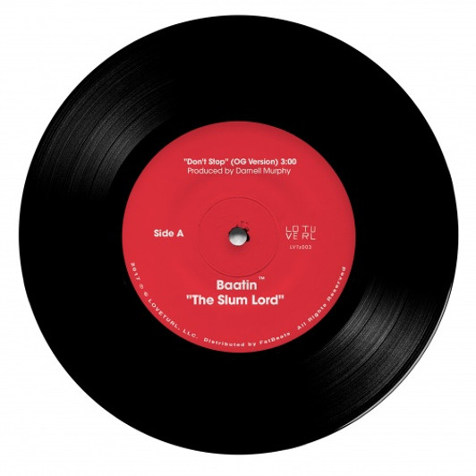 Baatin "The Slum Lord" - Don't Stop - 7" Vinyl Baatin "The Slum Lord" - Don't Stop - 7" Vinyl