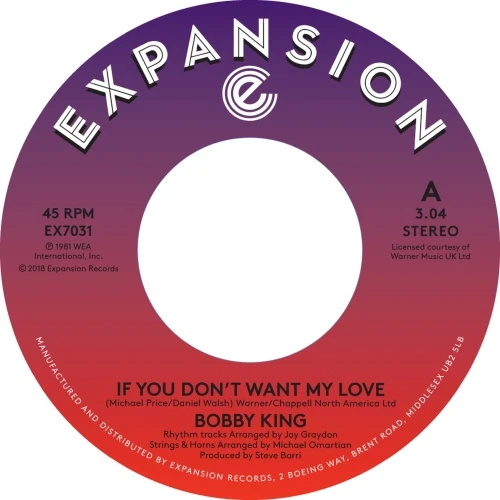 Bobby King - If You Don't Want My Love / Lovers By Night - 7" Vinyl