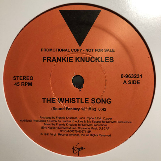 Frankie Knuckles - The Whistle Song - 12" Vinyl