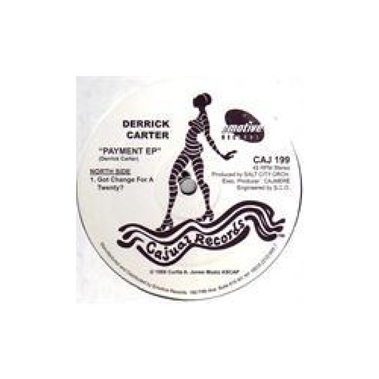 Derrick Carter/Cajmere - Payment EP - 12" Vinyl Derrick Carter/Cajmere - Payment EP - 12" Vinyl