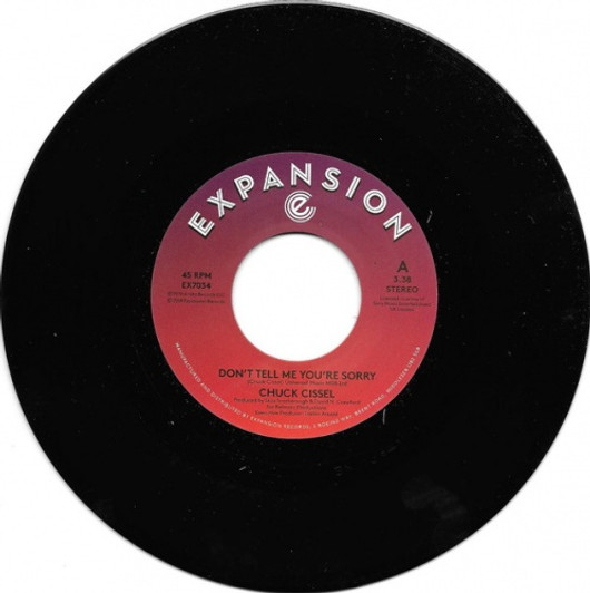 Chuck Cissel - Don't Tell Me You're Sorry / Do You Believe - 7" Vinyl Chuck Cissel - Don't Tell Me You're Sorry / Do You Believe - 7" Vinyl