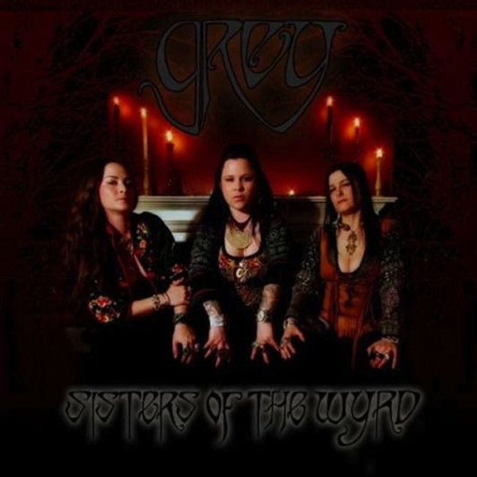 Grey - Sisters of the Wyrd - 12" Vinyl Grey - Sisters of the Wyrd - 12" Vinyl