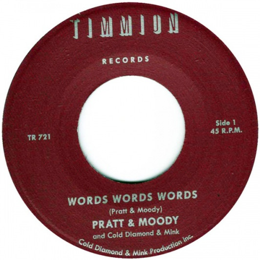 Pratt & Moody / Cold Diamond & Mink - Words Words Words - 7" Vinyl Pratt & Moody / Cold Diamond & Mink - Words Words Words - 7" Vinyl