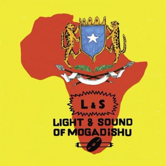 Various Artists - Light & Sound Of Mogadishu - LP Vinyl