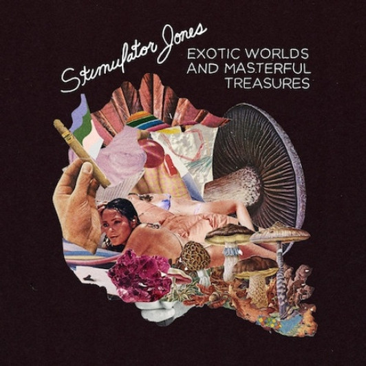 Stimulator Jones - Exotic Worlds & Masterful Treasures - LP Vinyl