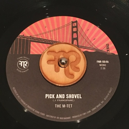 The M-Tet - Pick And Shovel - 7" Vinyl The M-Tet - Pick And Shovel - 7" Vinyl