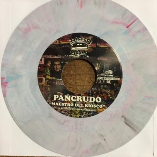 Pancrudo - Maestro Del Kiosco - 7" Vinyl