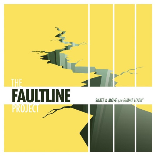 The Faultline Project - Skate & Move - 7" Vinyl The Faultline Project - Skate & Move - 7" Vinyl