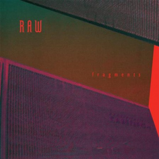 Raw - Fragments - 12" Vinyl Raw - Fragments - 12" Vinyl