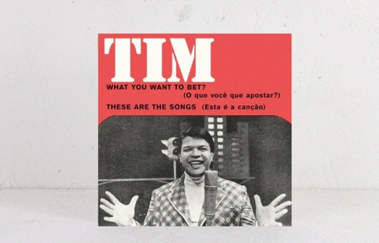Tim Maia - Tim - 7" Vinyl Tim Maia - Tim - 7" Vinyl