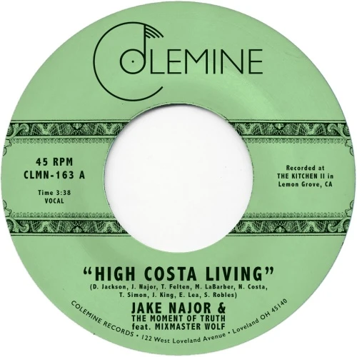 Jake Najor & The Moment Of Truth - High Costa Living - 7" Vinyl