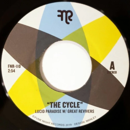Lucid Paradise & Great Revivers - The Cycle - 7" Vinyl