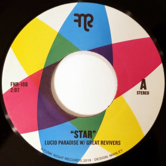 Lucid Paradise & Great Revivers - Star - 7" Vinyl Lucid Paradise & Great Revivers - Star - 7" Vinyl
