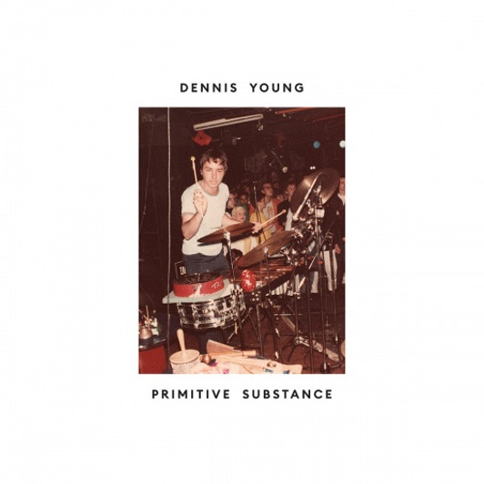 Dennis Young - Primitive Substance - LP Vinyl Dennis Young - Primitive Substance - LP Vinyl