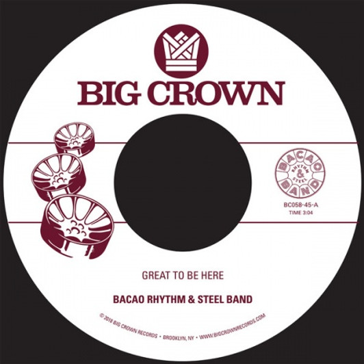 Bacao Rhythm & Steel Band - Great To Be Here - 7" Vinyl