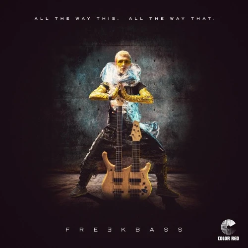 Freekbass - All The Way This. All The Way That. - LP Vinyl