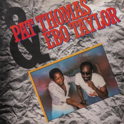 Pat Thomas & Ebo Taylor - Pat Thomas & Ebo Taylor - LP Vinyl