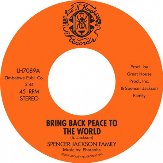 Spencer Jackson Family & The Pharaohs - Bring Back Peace To The World - 7" Vinyl Spencer Jackson Family & The Pharaohs - Bring Back Peace To The World - 7" Vinyl