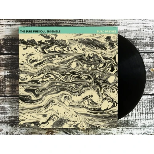 The Sure Fire Soul Ensemble - Build Bridges - LP Vinyl