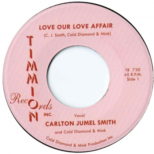 Carlton Jumel Smith - Love Our Love Affair - 7" Vinyl Carlton Jumel Smith - Love Our Love Affair - 7" Vinyl