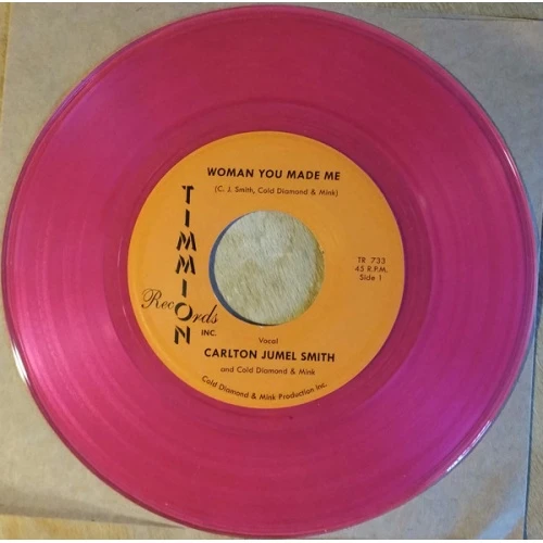 Carlton Jumel Smith - Woman You Made Me - 7" Colored Vinyl
