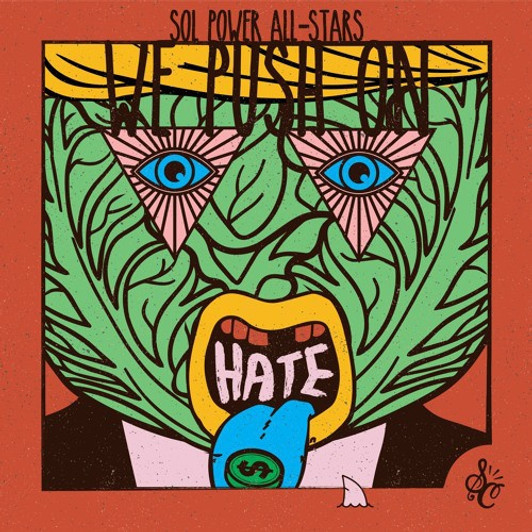 Sol Power All-Stars - We Push On - 12" Vinyl Sol Power All-Stars - We Push On - 12" Vinyl