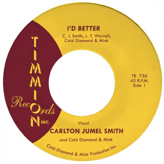 Carlton Jumel Smith - I'd Better - 7" Vinyl Carlton Jumel Smith - I'd Better - 7" Vinyl