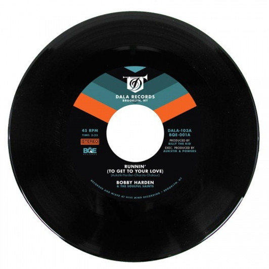 Bobby Harden & The Soulful Saints - Runnin (To Get Your Love) - 7" Vinyl Bobby Harden & The Soulful Saints - Runnin (To Get Your Love) - 7" Vinyl