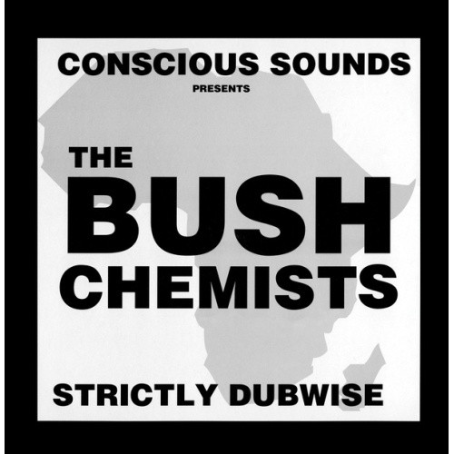 The Bush Chemists - Strictly Dubwise - LP Vinyl