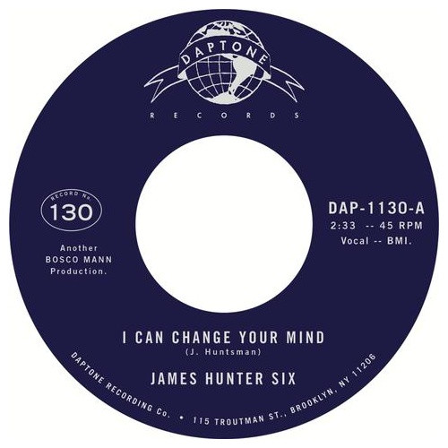 James Hunter Six - I Can Change Your Mind - 7" Vinyl