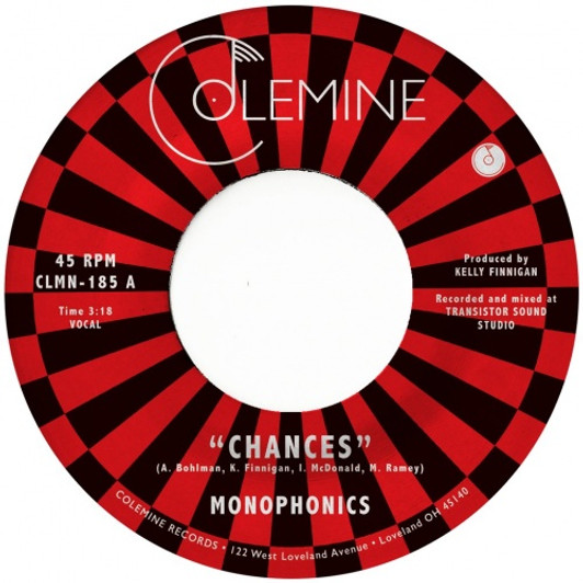 Monophonics - Chances - 7" Vinyl Monophonics - Chances - 7" Vinyl