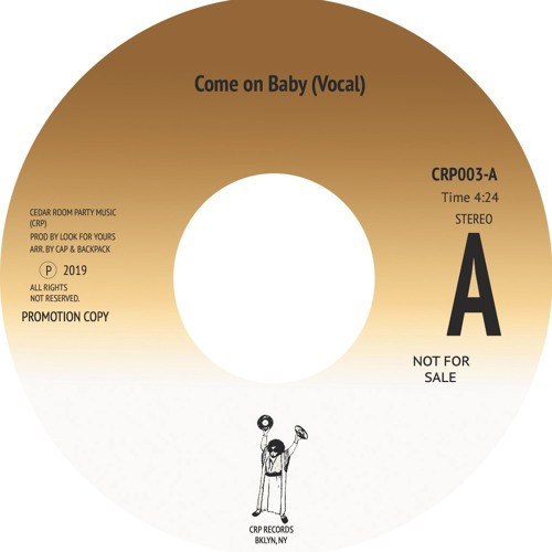 Cedar Room Party - Come On Baby - 7" Vinyl