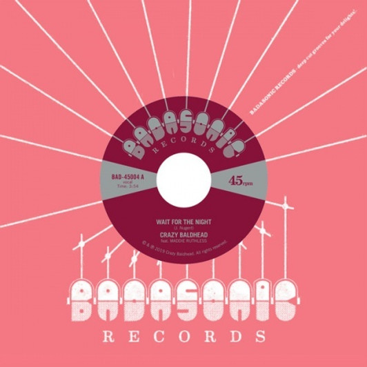 Crazy Baldhead - Wait For The Night - 7" Vinyl Crazy Baldhead - Wait For The Night - 7" Vinyl