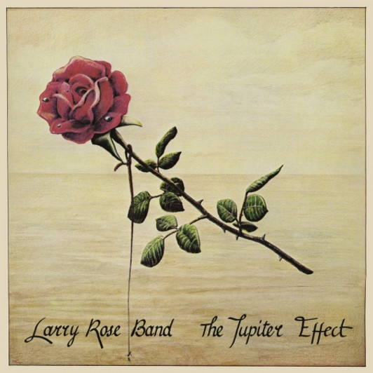 Larry Rose Band - The Jupiter Effect - LP Vinyl