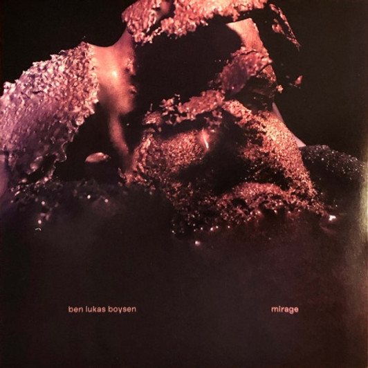 Ben Lukas Boysen - Mirage - LP Clear Vinyl Ben Lukas Boysen - Mirage - LP Clear Vinyl