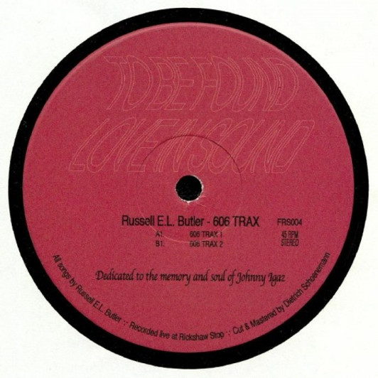 Russell Butler - 606 Trax - 12" Vinyl Russell Butler - 606 Trax - 12" Vinyl