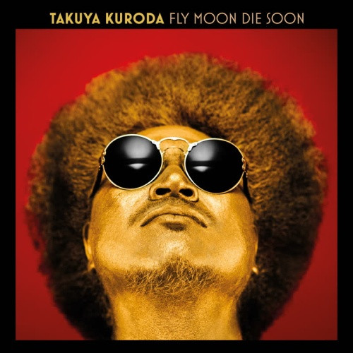 Takuya Kuroda - Fly Moon Die Soon - LP Vinyl