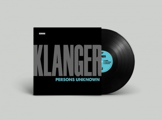 Persons Unknown - Klanger - 12" Vinyl Persons Unknown - Klanger - 12" Vinyl