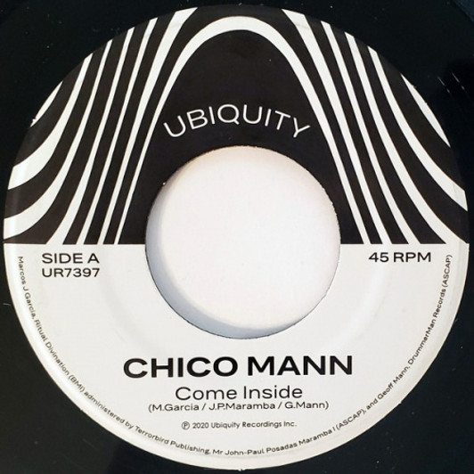Chico Mann - Come Inside / Sorrow Tears & Blood - 7" Vinyl