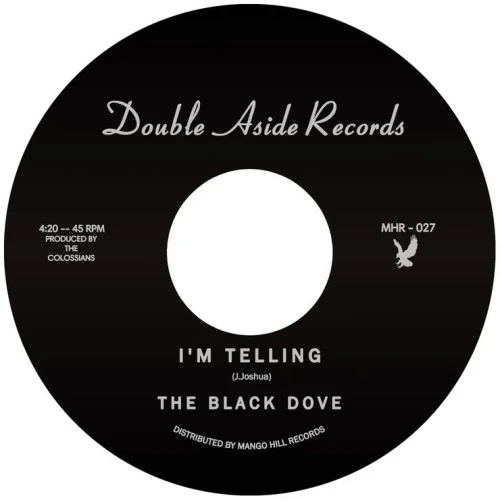 The Black Dove / Tony From The Bronx - I'm Telling / Esperanza - 7" Vinyl