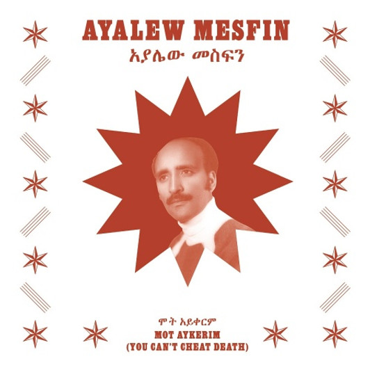 Ayalew Mesfin - Mot Aykerim (You Can't Cheat Death) - LP Vinyl