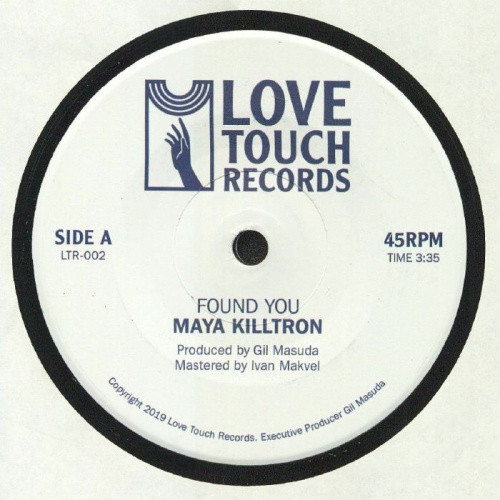 Maya Killtron - Found You - 7" Vinyl