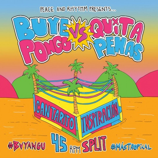 Buyepongo Vs Quitapenas - Cantarito / Inspiracion - 7" Vinyl