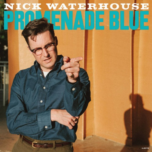 Nick Waterhouse - Promenade Blue - LP Vinyl Nick Waterhouse - Promenade Blue - LP Vinyl