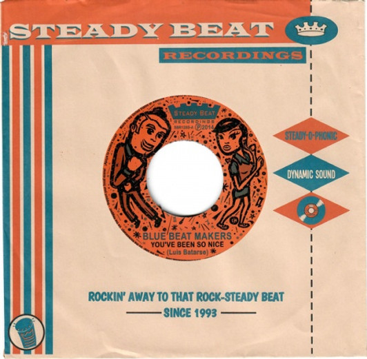 Blue Beat Makers - You've Been So Nice - 7" Vinyl