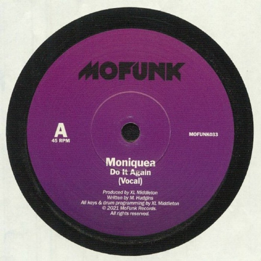 Moniquea - Do It Again - 7" Vinyl Moniquea - Do It Again - 7" Vinyl