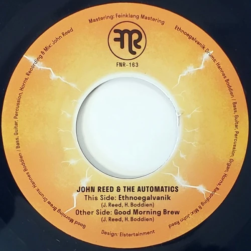 John Reed & The Automatics - Ethneogalvanik - 7" Vinyl
